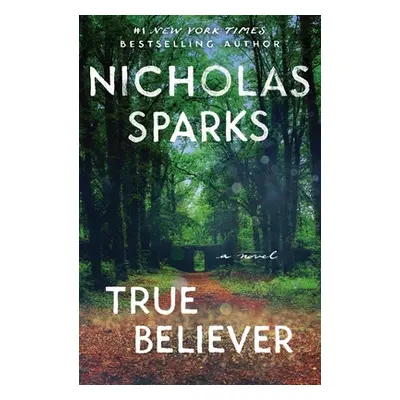 "True Believer" - "" ("Sparks Nicholas")