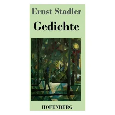 "Gedichte" - "" ("Stadler Ernst")