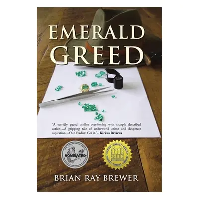 "Emerald Greed" - "" ("Brewer Brian Ray")