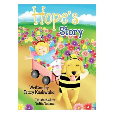 "Hope's Story" - "" ("Kushwaha Tracy")