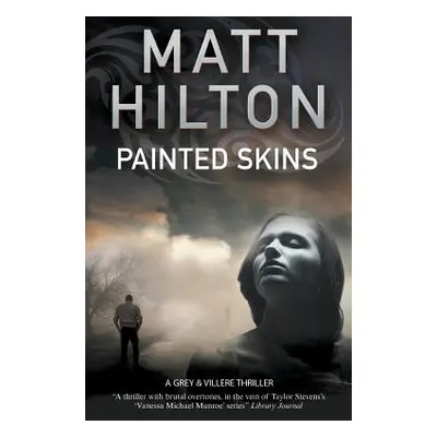 "Painted Skins" - "" ("Hilton Matt")