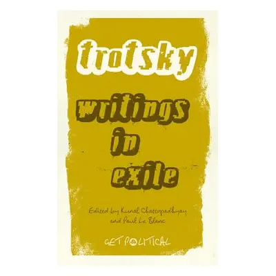 "Writings in Exile" - "" ("Trotsky Leon")