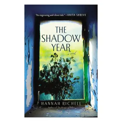 "The Shadow Year" - "" ("Richell Hannah")