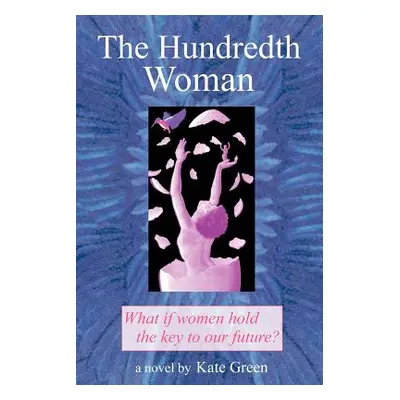 "The Hundredth Woman" - "" ("Green Kate")