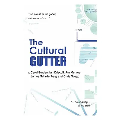 "The Cultural Gutter" - "" ("Borden Carol")