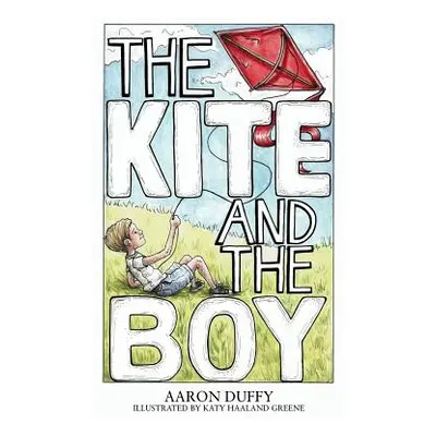 "The Kite and the Boy" - "" ("Duffy Aaron")