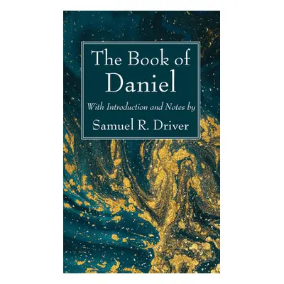 "The Book of Daniel" - "" ("Driver Samuel R.")