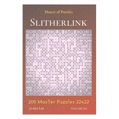 "Master of Puzzles - Slitherlink 200 Master Puzzles 22x22 vol.20" - "" ("Lee James")