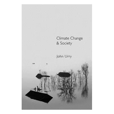 "Climate Change and Society" - "" ("Urry John")