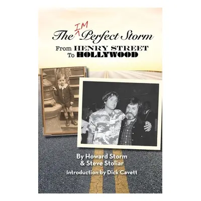 "The Imperfect Storm: From Henry Street to Hollywood" - "" ("Storm Howard")