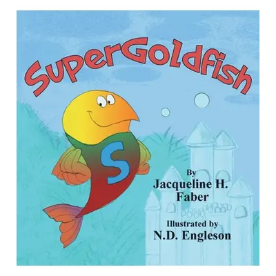 "Supergoldfish" - "" ("Faber Jacqueline H.")