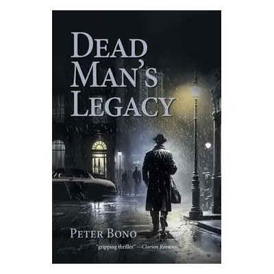 "Dead Man's Legacy" - "" ("Bono Peter")