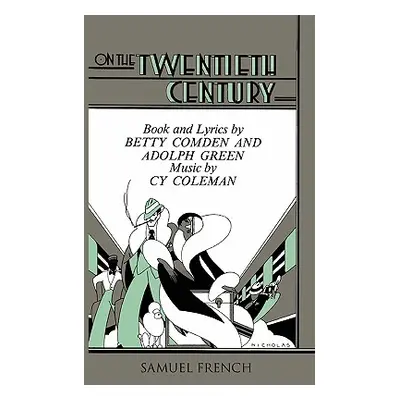 "On the Twentieth Century" - "" ("Comden Betty")