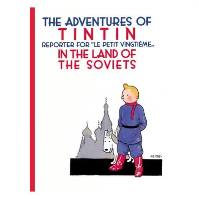 "The Adventures of TinTin in the Land of the Soviets" - "" ("Herg")