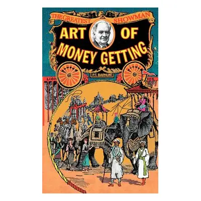 "Art of Money Getting" - "" ("Barnum Phineas")