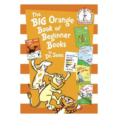 "The Big Orange Book of Beginner Books" - "" ("Dr Seuss")