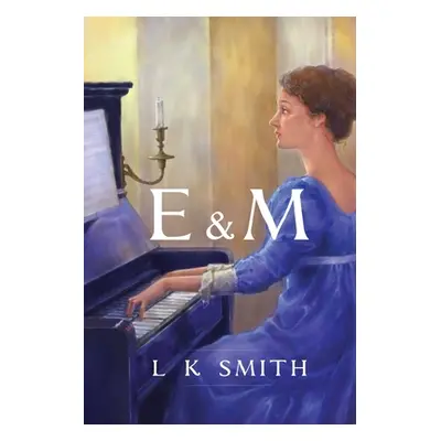 "E&m" - "" ("Smith L. K.")