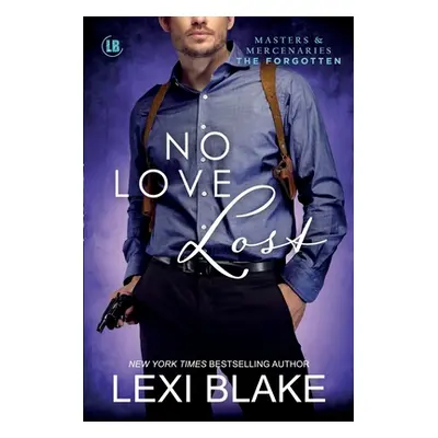 "No Love Lost" - "" ("Blake Lexi")