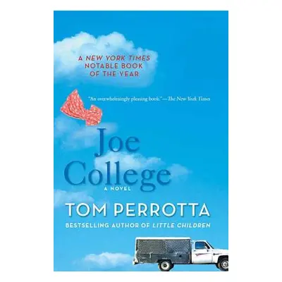 "Joe College" - "" ("Perrotta Tom")