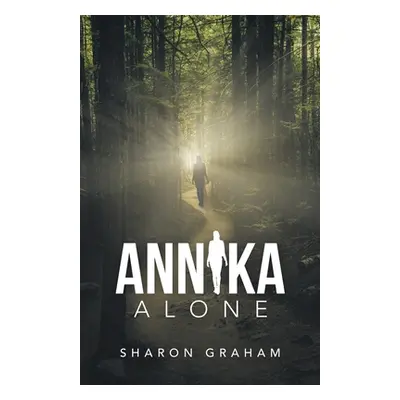 "Annika Alone" - "" ("Graham Sharon")