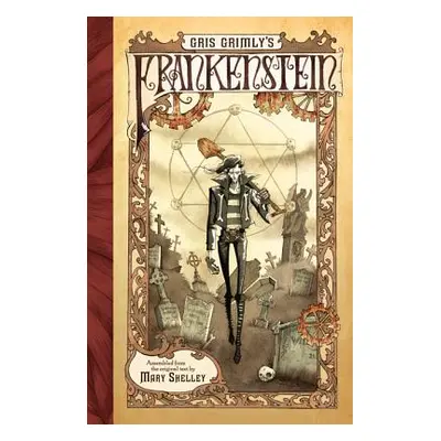 "Gris Grimly's Frankenstein" - "" ("Shelley Mary")