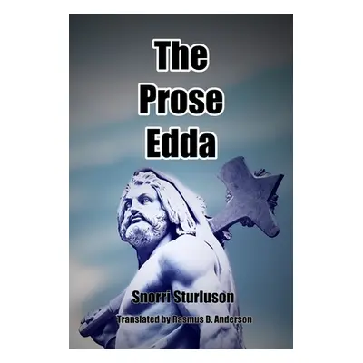 "The Prose Edda" - "" ("Snorri Sturluson")