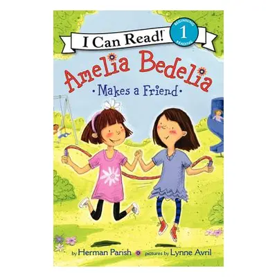 "Amelia Bedelia Makes a Friend" - "" ("Parish Herman")