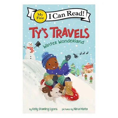 "Ty's Travels: Winter Wonderland" - "" ("Lyons Kelly Starling")