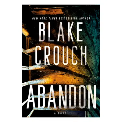 "Abandon" - "" ("Crouch Blake")