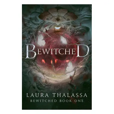 Bewitched (Thalassa Laura)