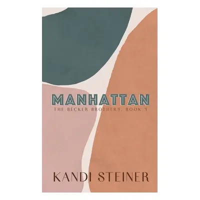 "Manhattan: Special Edition" - "" ("Steiner Kandi")