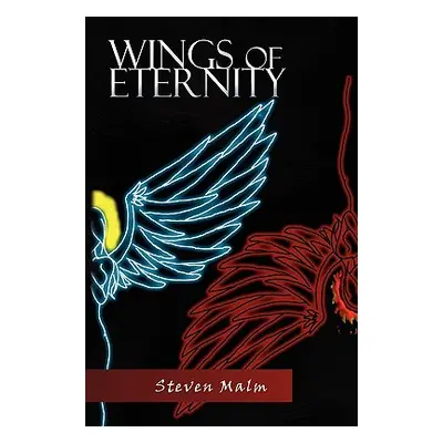 "Wings of Eternity" - "" ("Malm Steven")