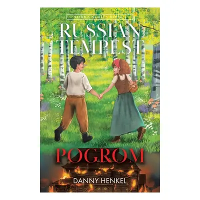 "Russian Tempest: Pogrom" - "" ("Henkel Danny")