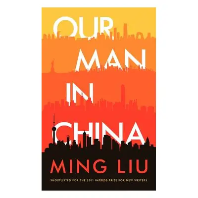 "Our Man in China" - "" ("Liu Ming")