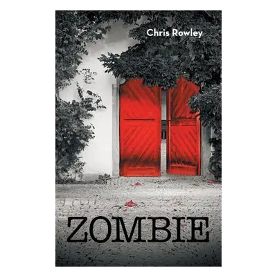 "Zombie" - "" ("Rowley Chris")