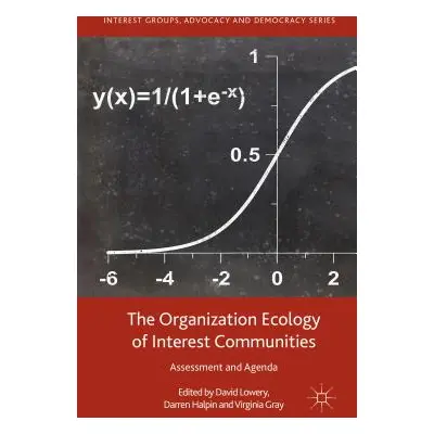 "The Organization Ecology of Interest Communities: Assessment and Agenda" - "" ("Halpin Darren")