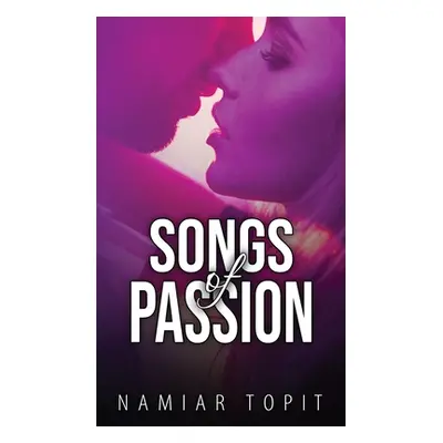 "Songs of Passion" - "" ("Topit Namiar")