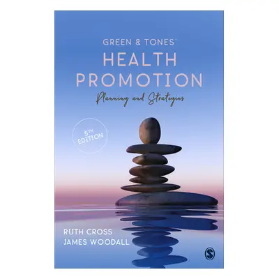 "Green & Tones′ Health Promotion: Planning & Strategies" - "" ("Cross Ruth")