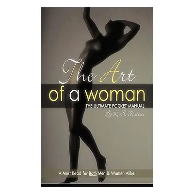 "The Art of A Woman" - "" ("Mateen K. S.")