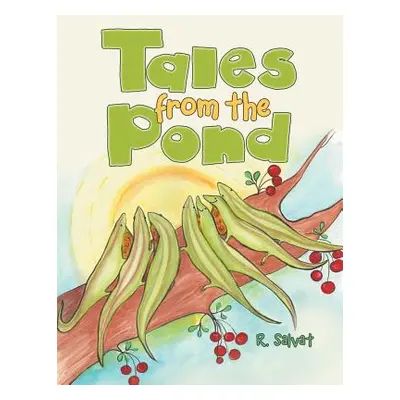 "Tales from the Pond" - "" ("Salvat R.")