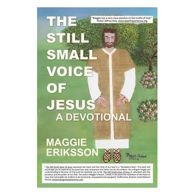 "The Still Small Voice of Jesus" - "" ("Eriksson Maggie")