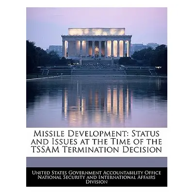 "Missile Development: Status and Issues at the Time of the Tssam Termination Decision" - "" ("Un