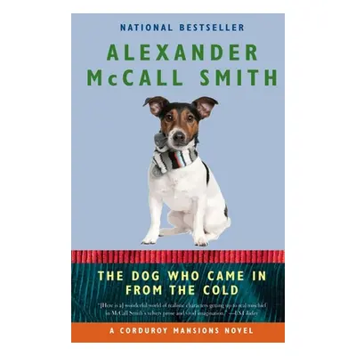 "The Dog Who Came in from the Cold" - "" ("McCall Smith Alexander")