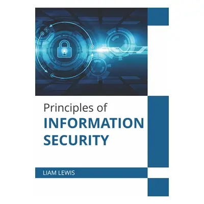 "Principles of Information Security" - "" ("Lewis Liam")