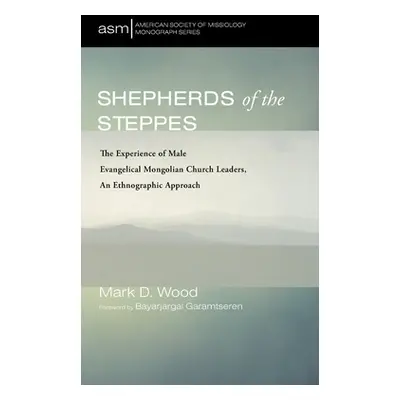 "Shepherds of the Steppes" - "" ("Wood Mark D.")