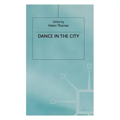 "Dance in the City" - "" ("Thomas Helen")