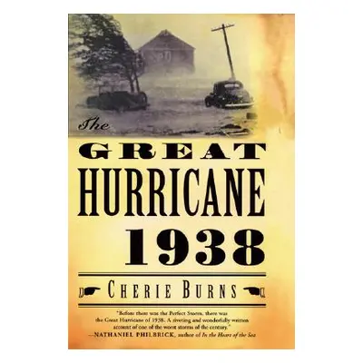 "The Great Hurricane: 1938" - "" ("Burns Cherie")