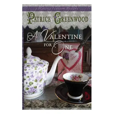 "A Valentine for One" - "" ("Greenwood Patrice")