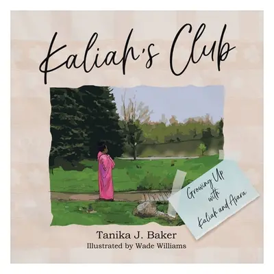 "Kaliah's Club" - "" ("Baker Tanika J.")