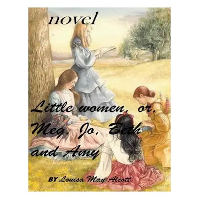 "Little women (1868) novel (Original Version)" - "" ("May Alcott Louisa")